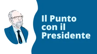 Il punto con il Presidente